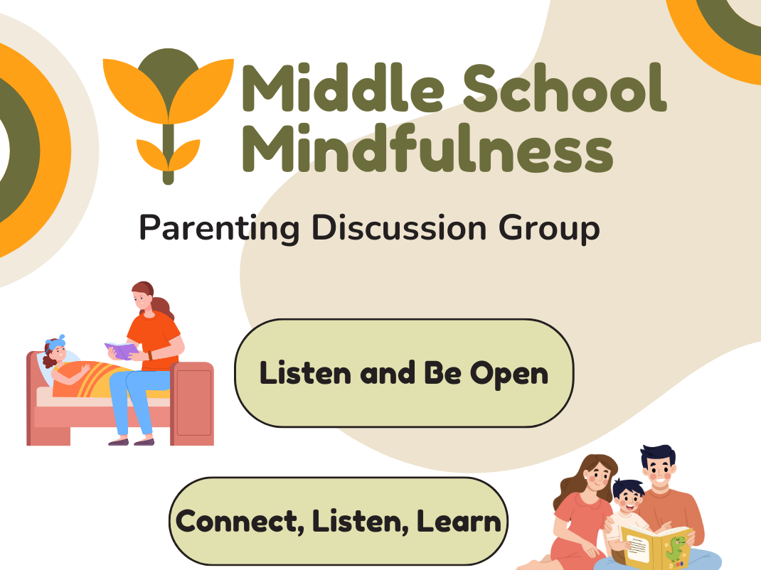 middle school mindfulness parenting discussion group