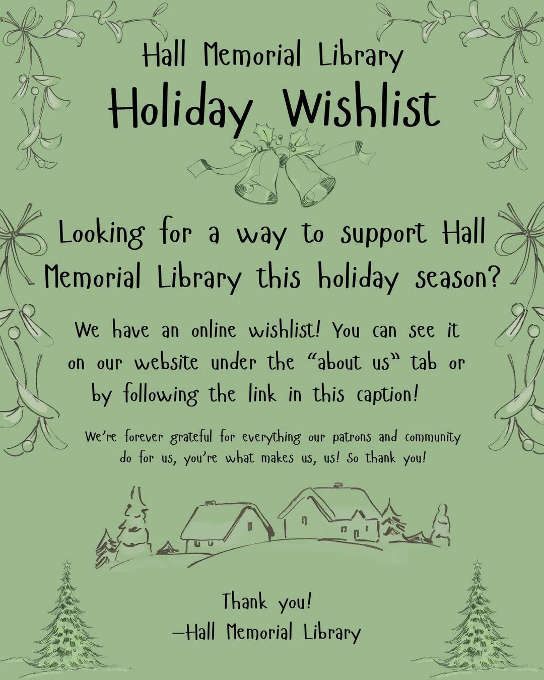 Thank you for supporting Hall Memorial Lirbary