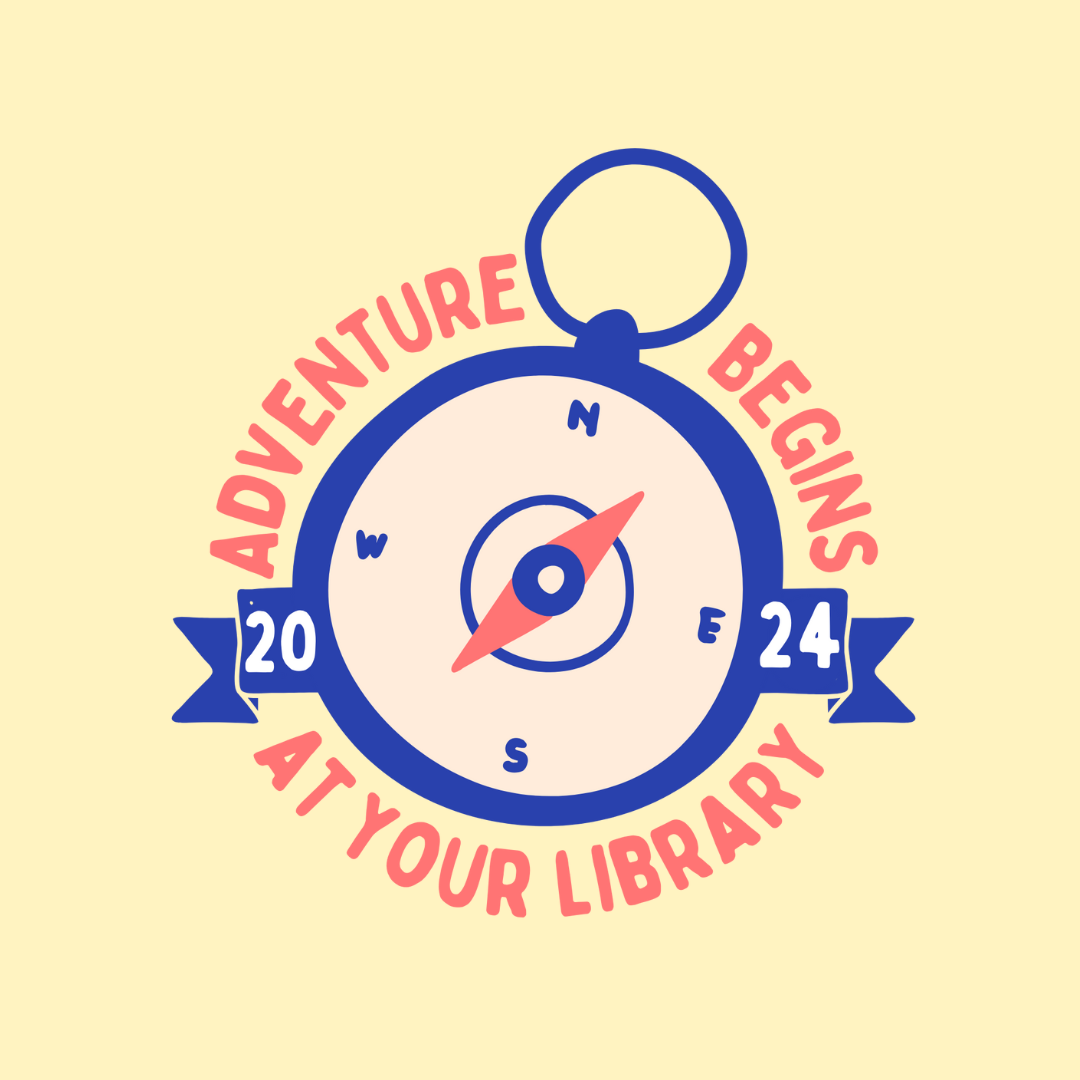 compass with text reading "adventure begins at your library"