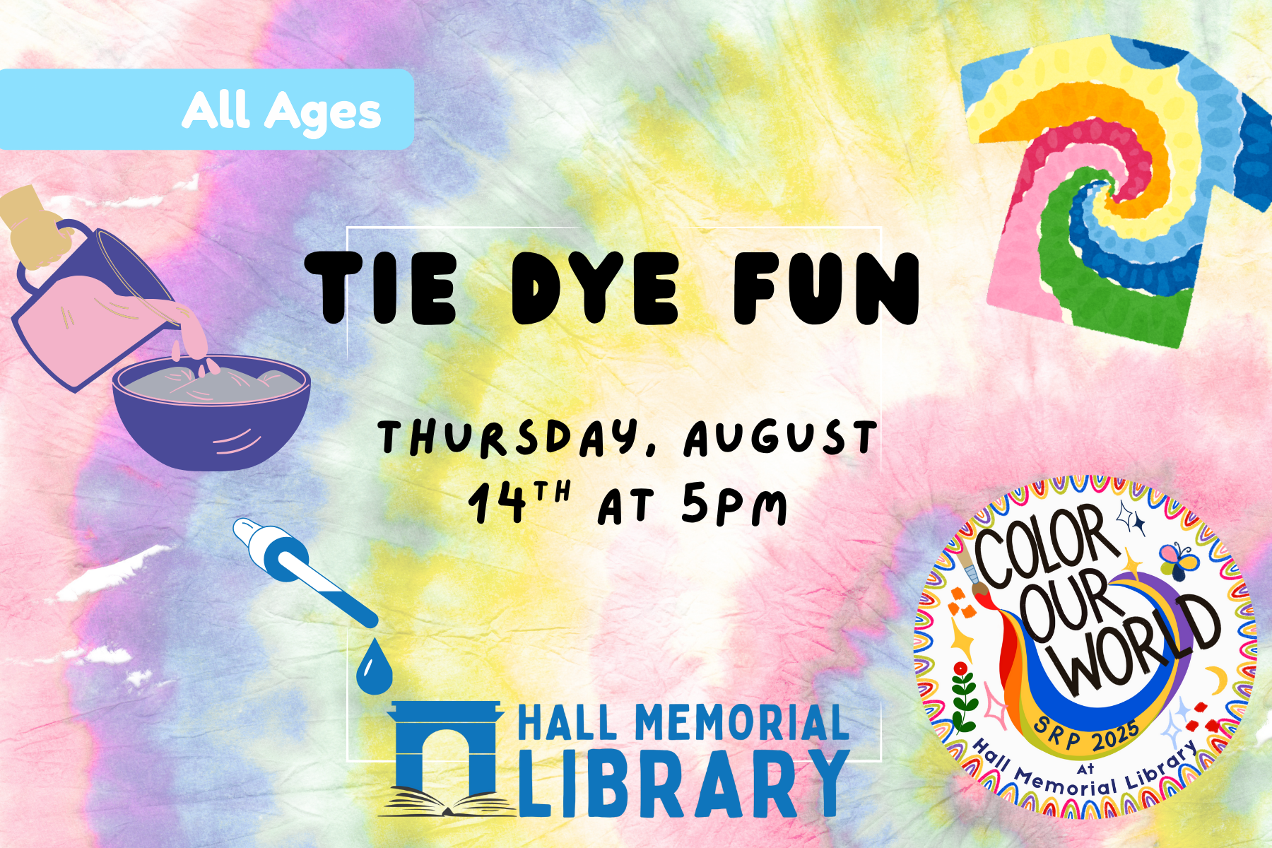 August 24th @ 5pm Tie Dye Fun