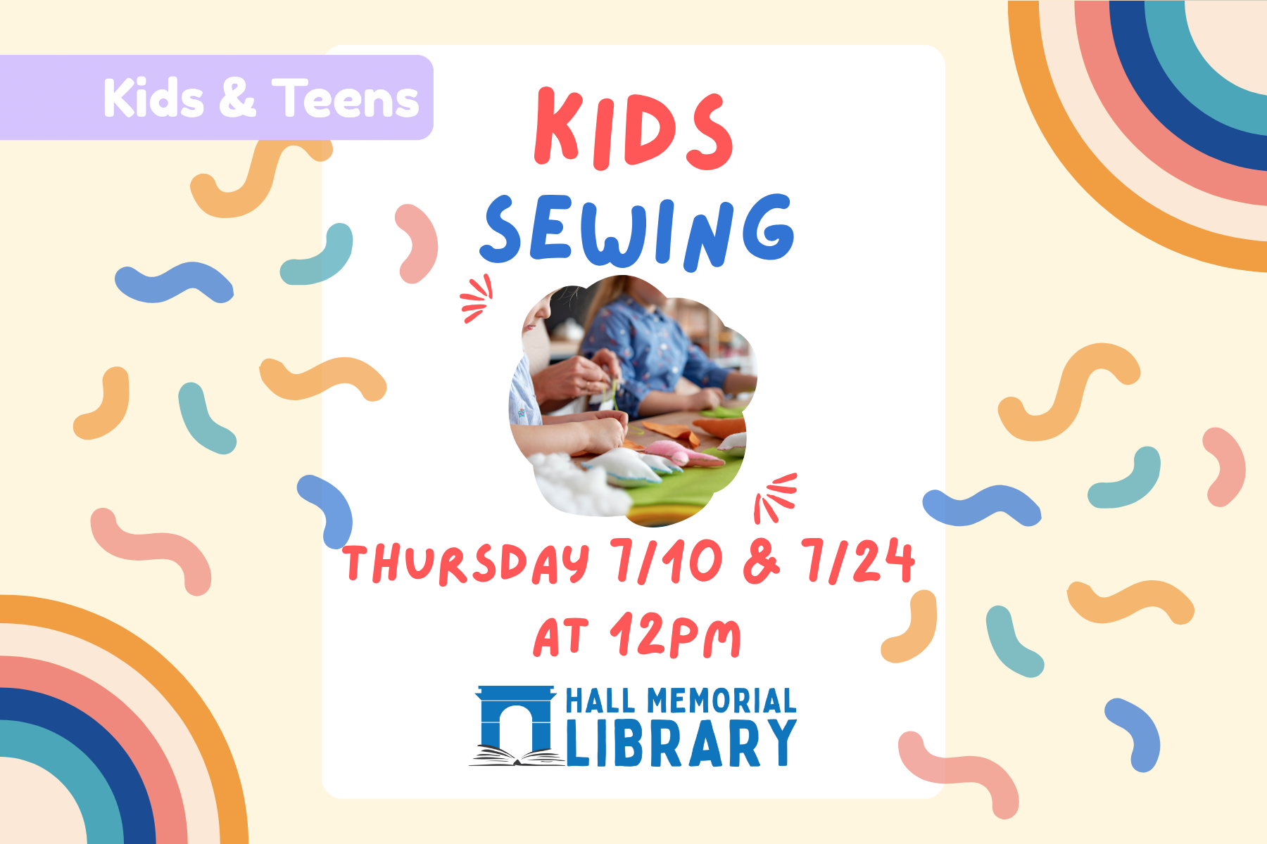 July 7/10 + 7/24 @ 12pm Youth Sewing