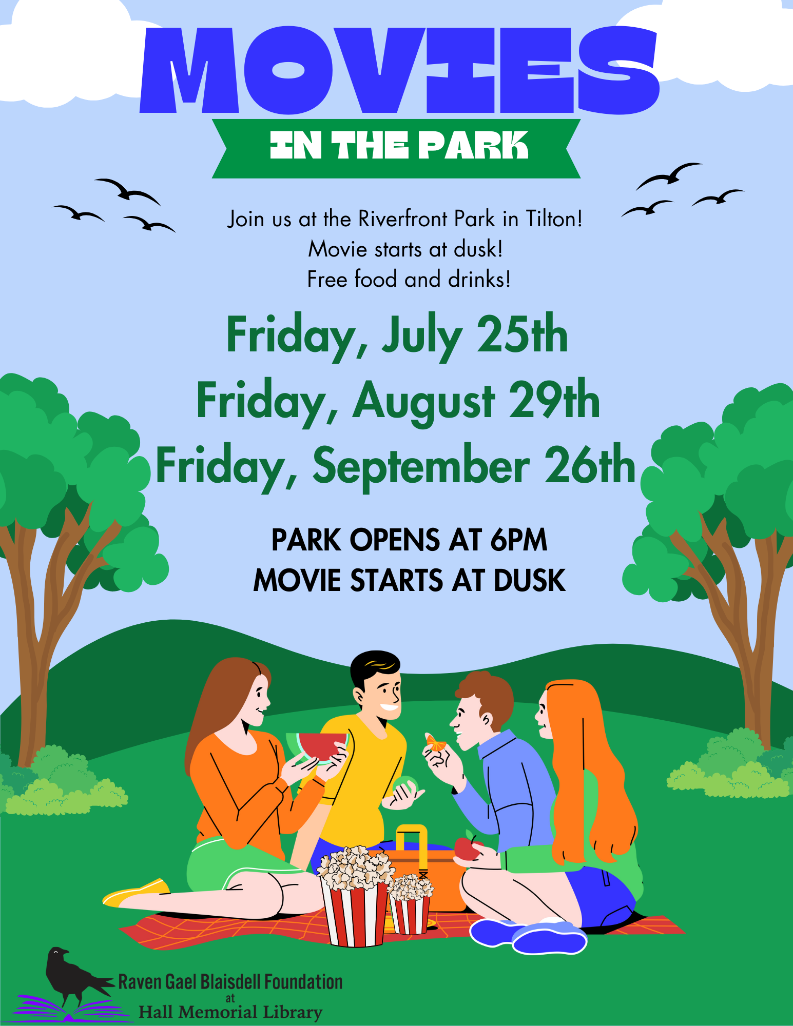 Movies in the Park: July 25th, August 29th, September 26th