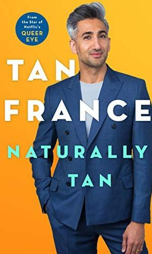 Tan France, Naturally Tan