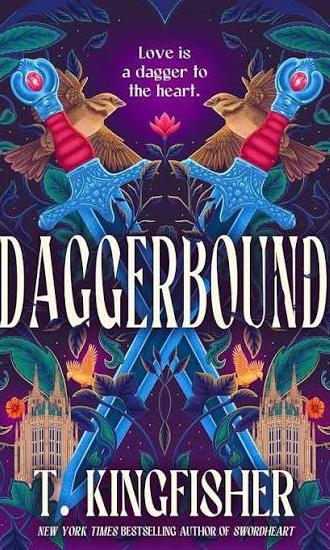 Daggerbound by T. Kingfisher