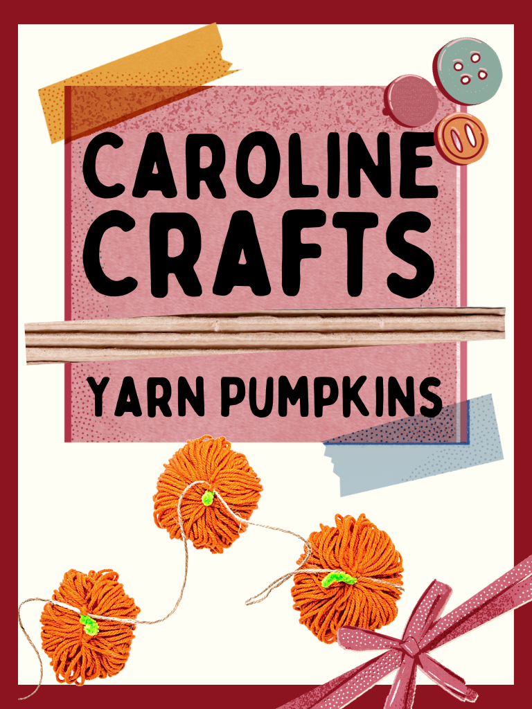 Caroline Crafts: Yarn Pumpkins Part 2!
