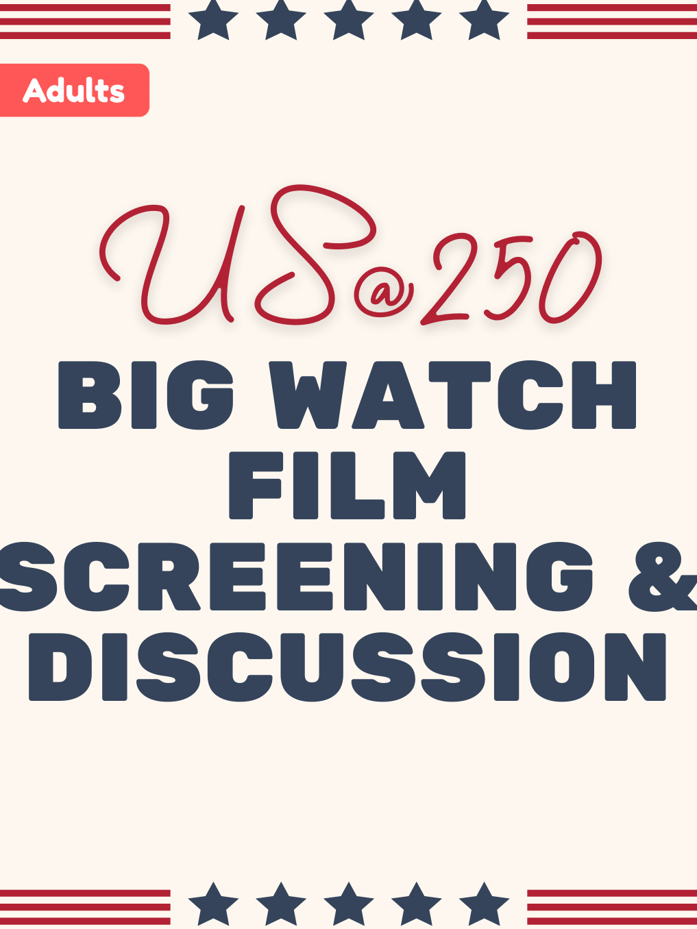 U.S.@250: Big Watch Film Screening & Discussion