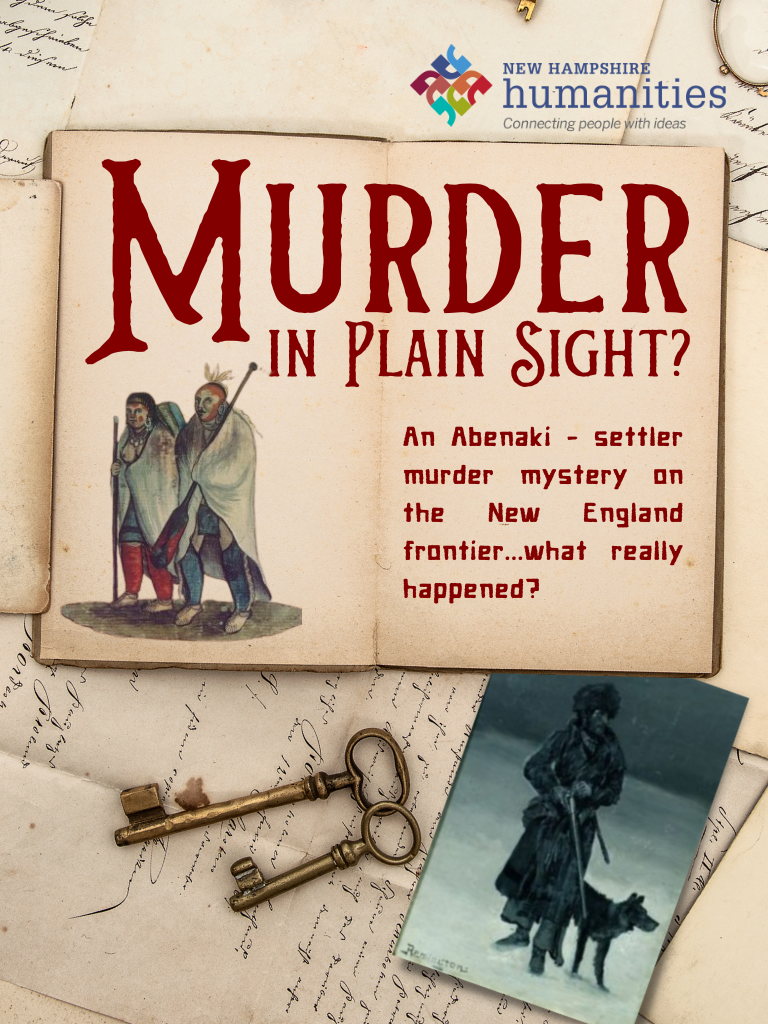 Murder in Plain Sight? An Abenaki/Settler Mystery on the New England Frontier