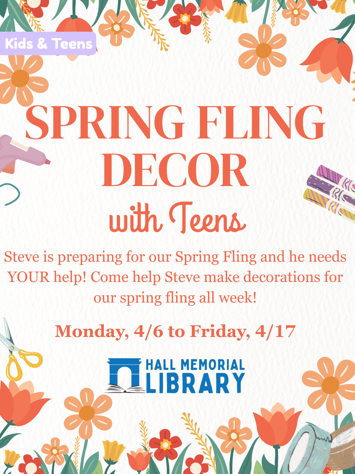 Steve is preparing for our Spring Fling and he needs YOUR help! Come help Steve make decorations for our spring fling all week!