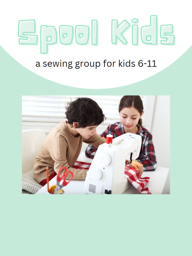 two kids at a sewing machine. text reads "spool kids a sewing group for kids 6-11"