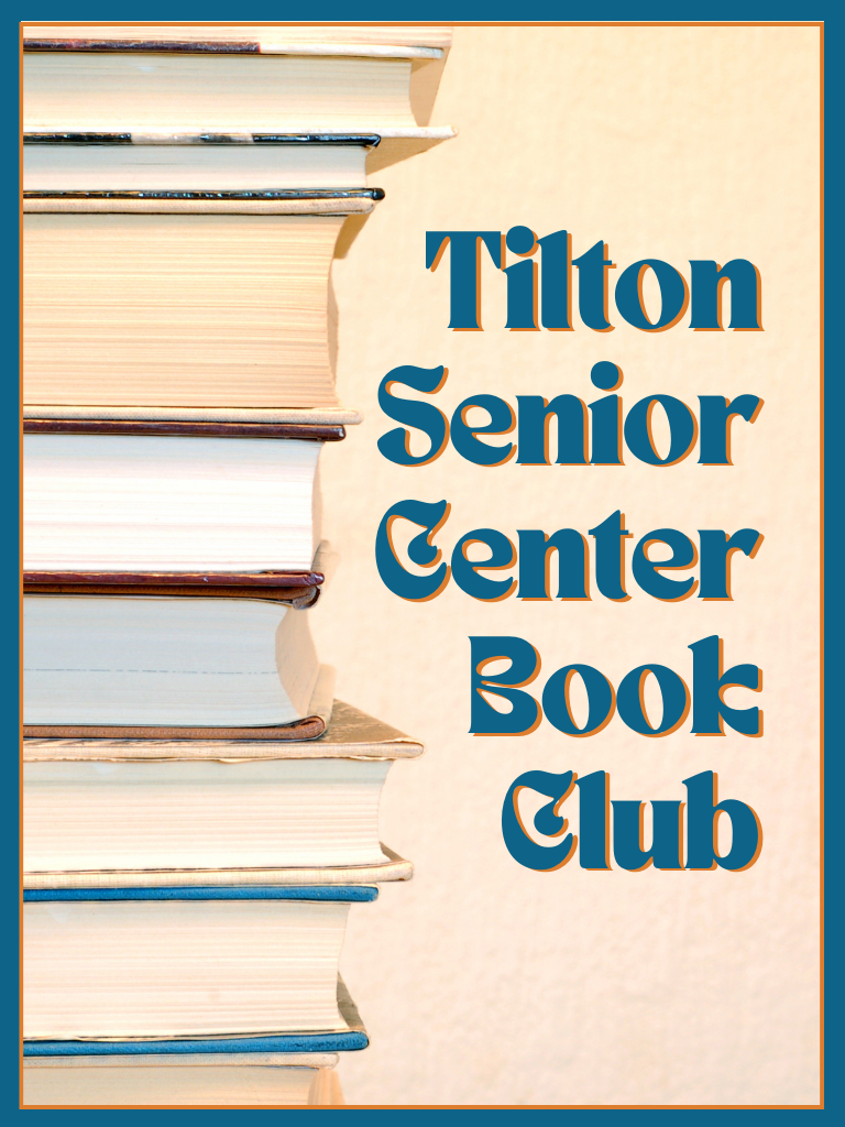stack of book :Tilton Senior Center Book club"