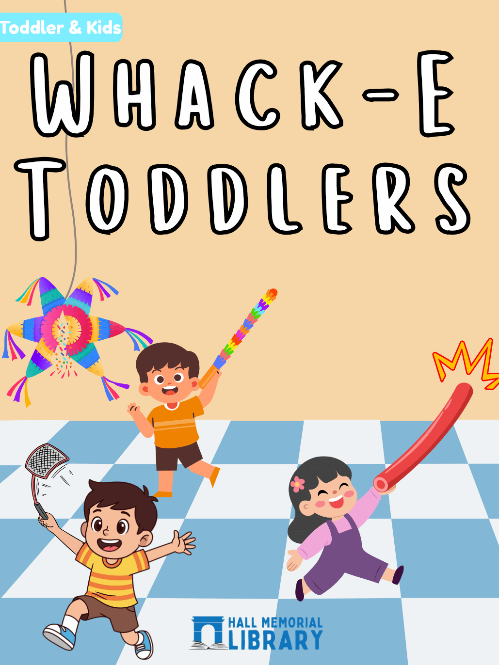 Come smack and hit stuff! We’ll have piñatas, pool noodles, and more to have a fun but safe time! For ages up to 4 years old.