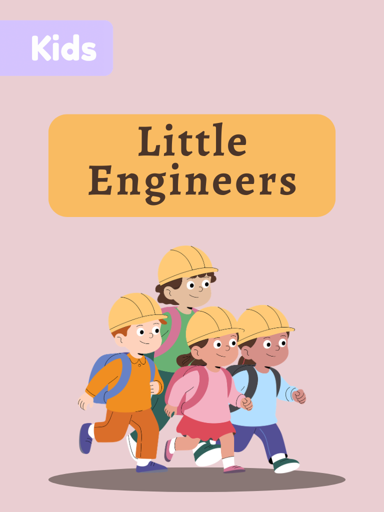 Little engineers