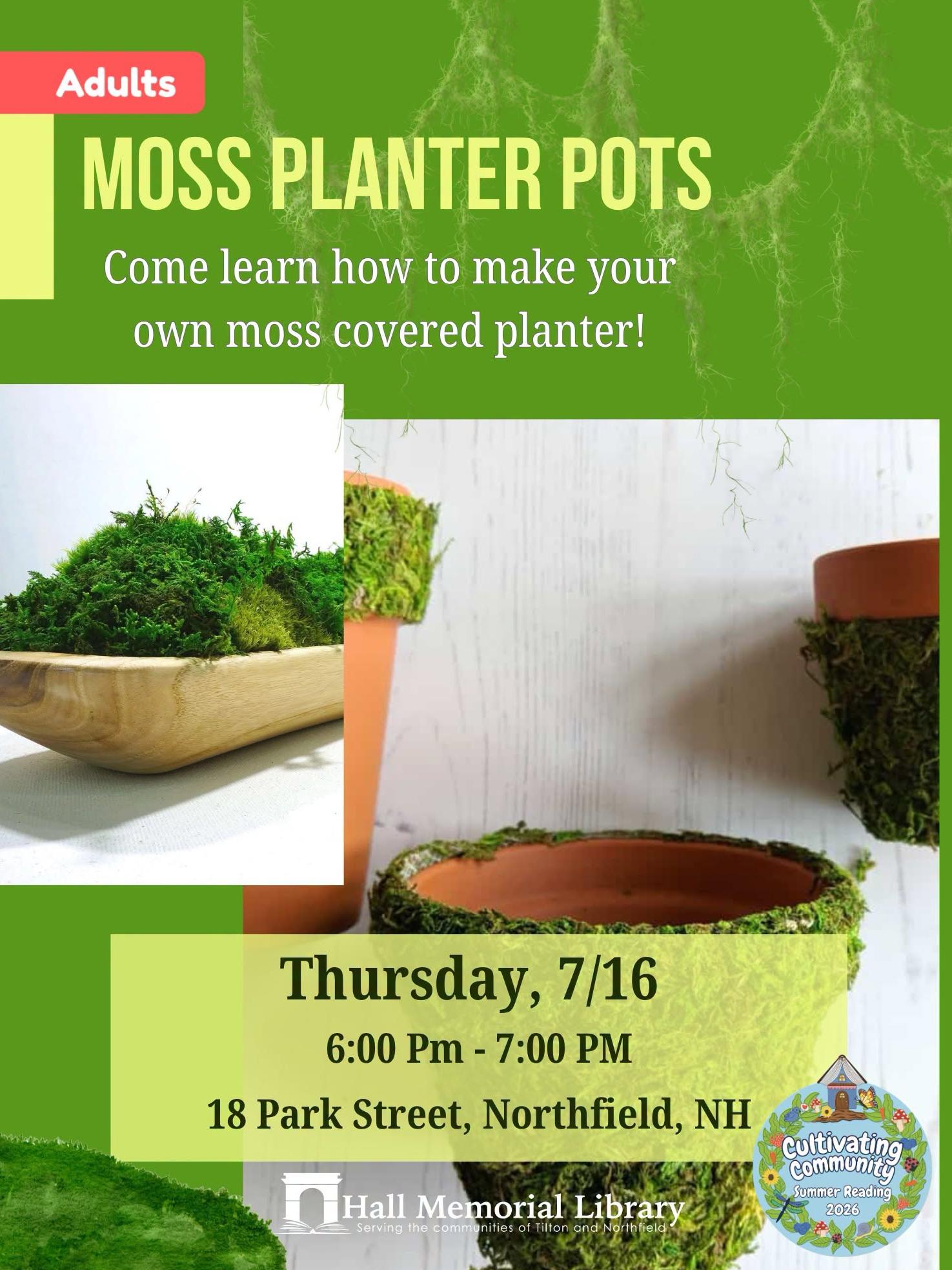 Come learn how to make your own planter pots with live moss!