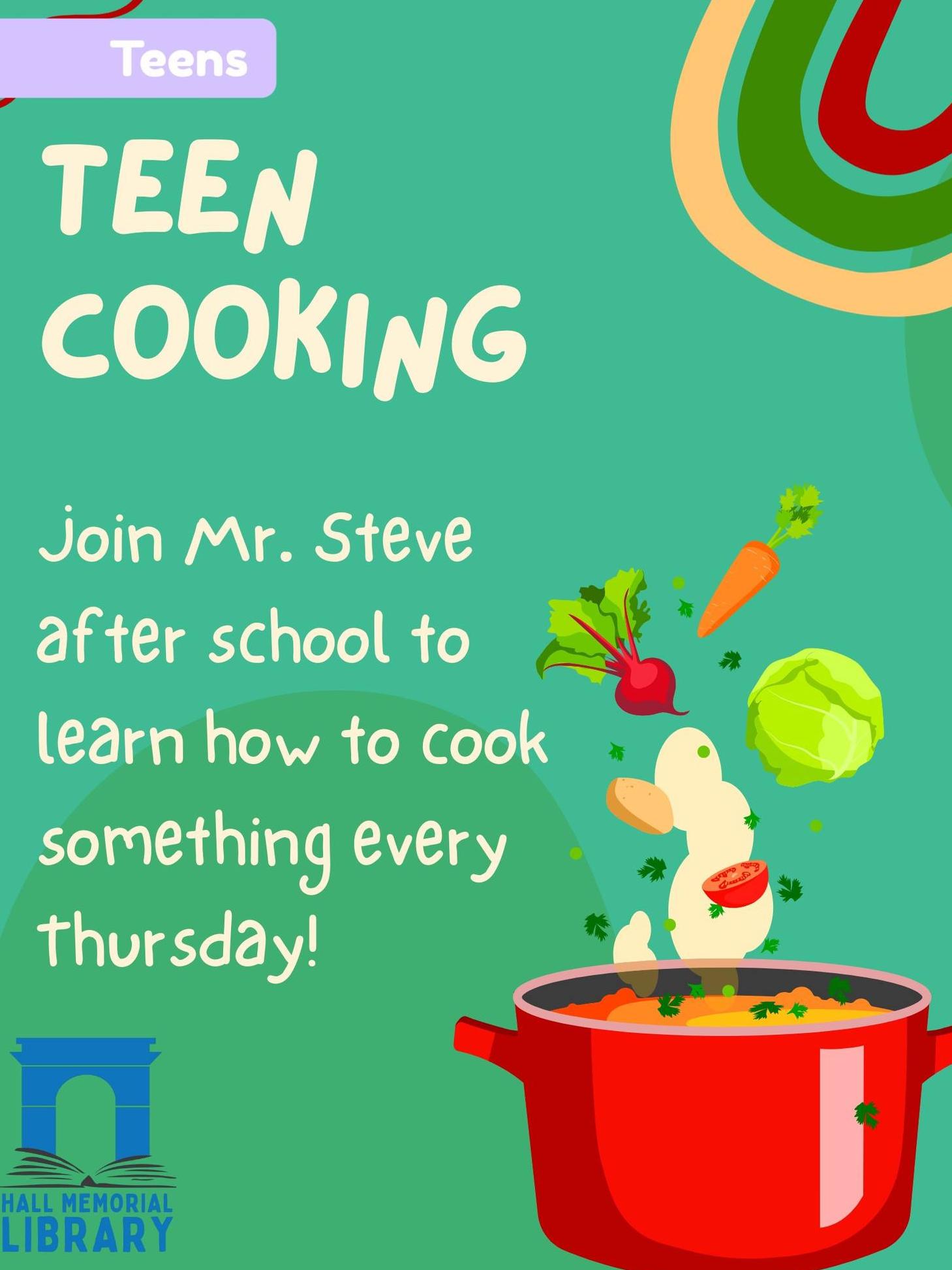 join us for teen cooking! 