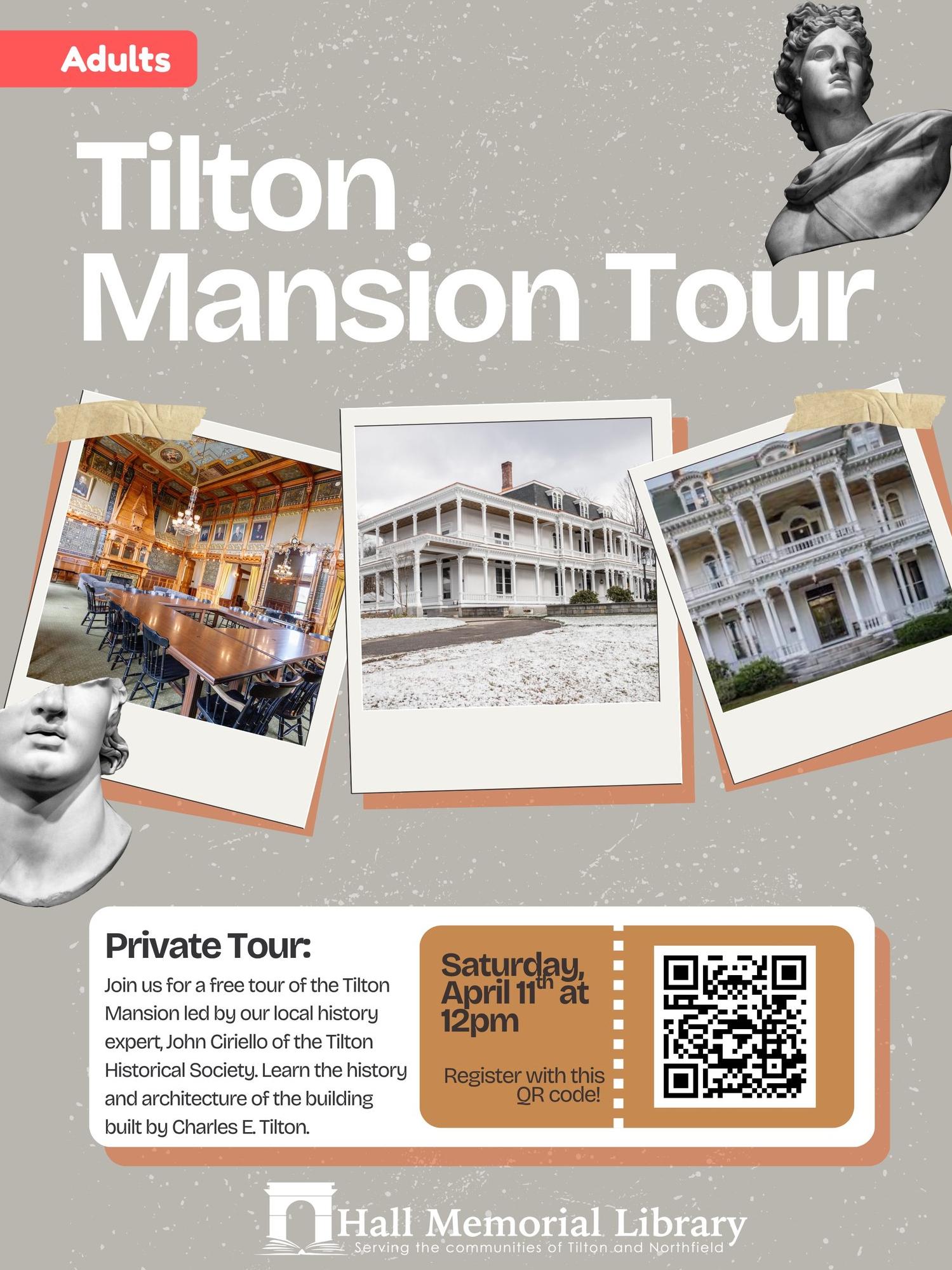 12pm Tour of Tilton Mansion