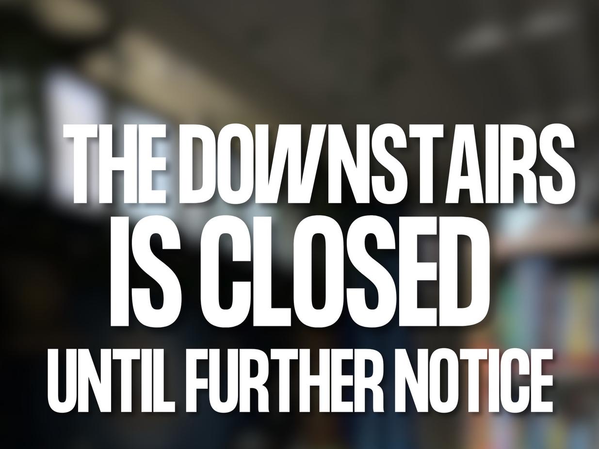 Downstairs of the library is closed for HVAC installation