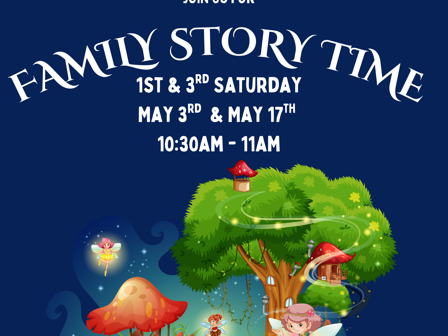 Join us for Family Storytime, May 3rd + May 17th, 10:30-11 am