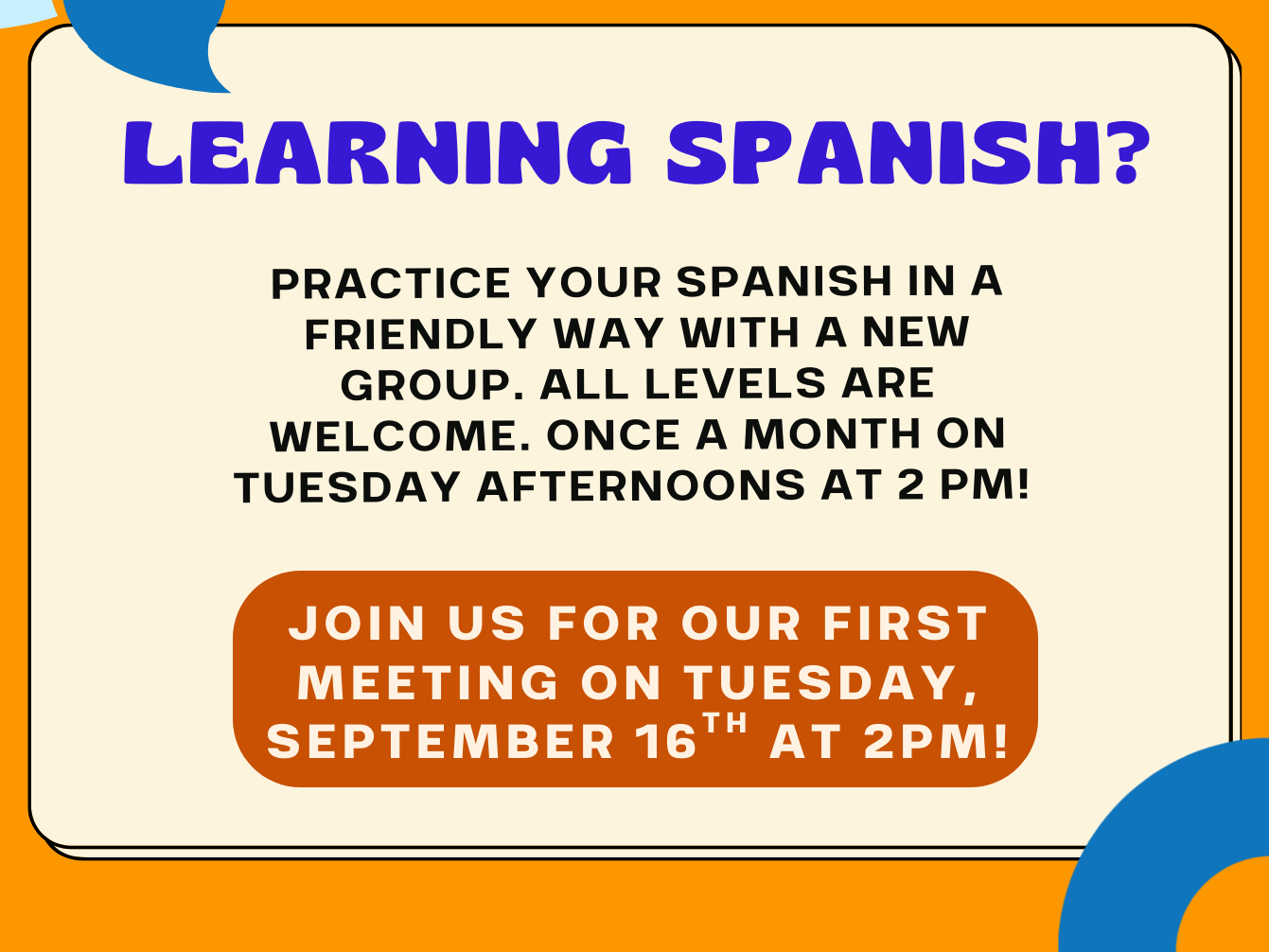 Spanish Group Discussion (Tues 9/16 at 2pm) 