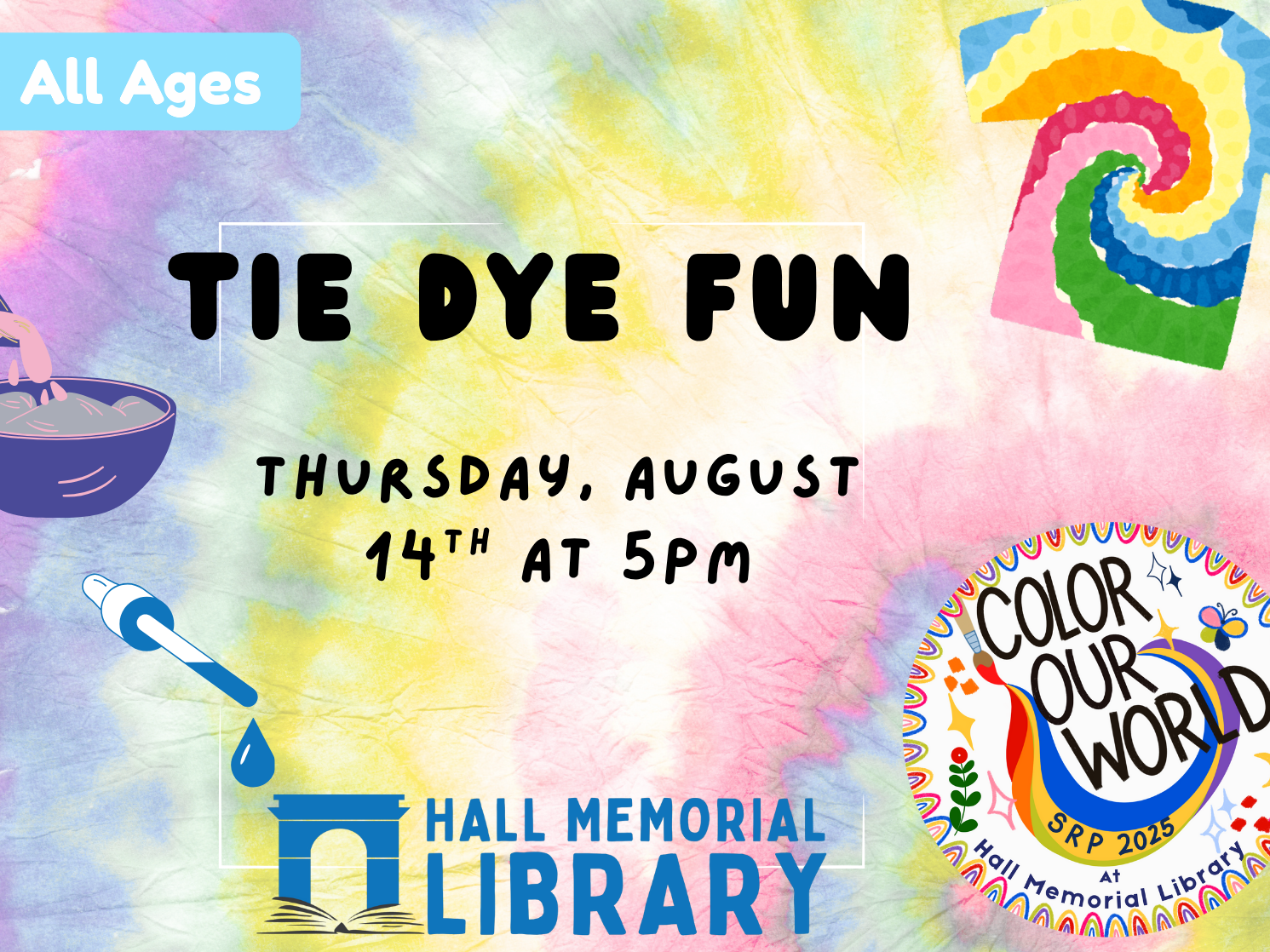 August 24th @ 5pm Tie Dye Fun