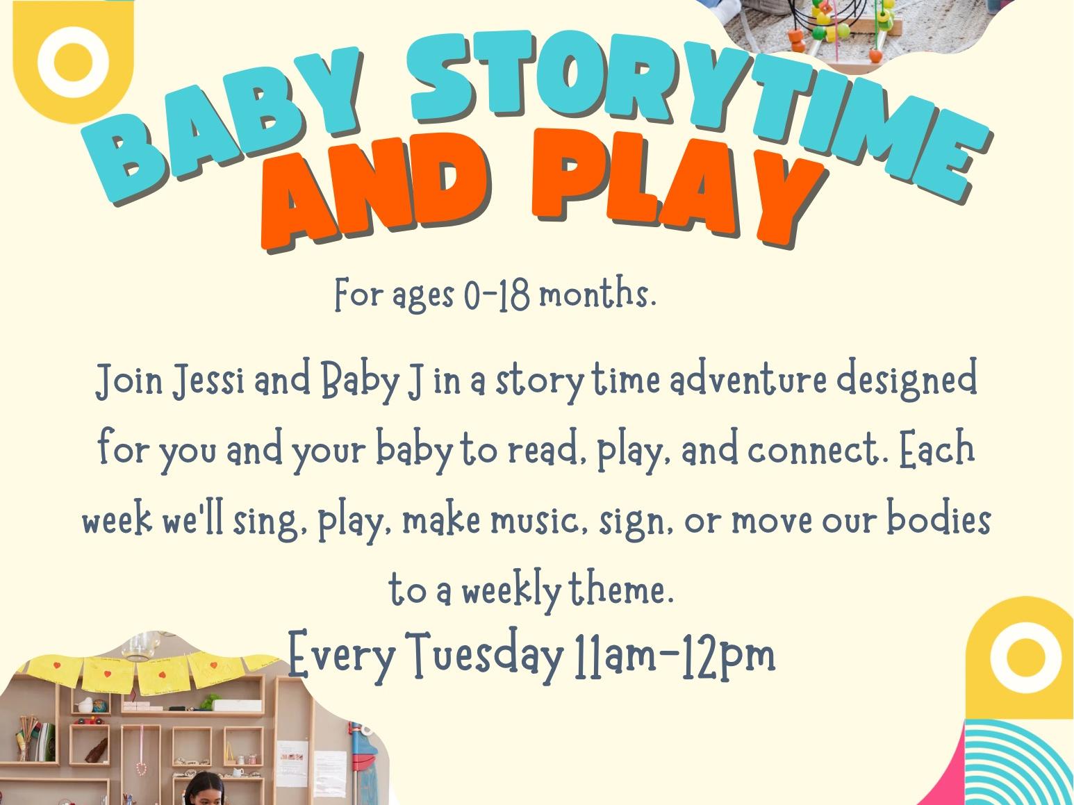 Baby Storytime every Tuesday 11 am - 12 pm